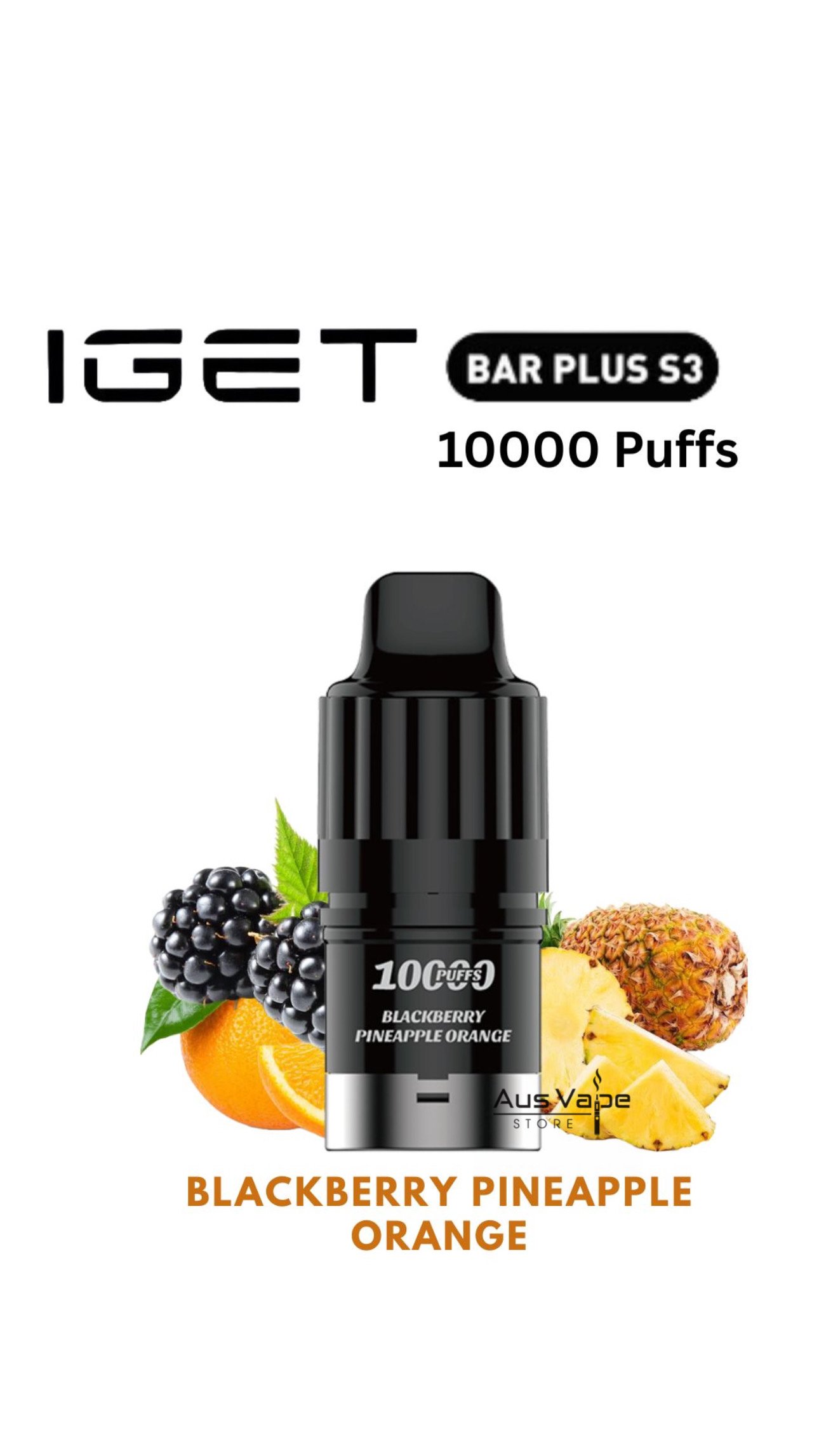 IGET BAR PLUS S3 POD ONLY – BLACKBERRY PINEAPPLE ORANGE – 10.000 PUFFS