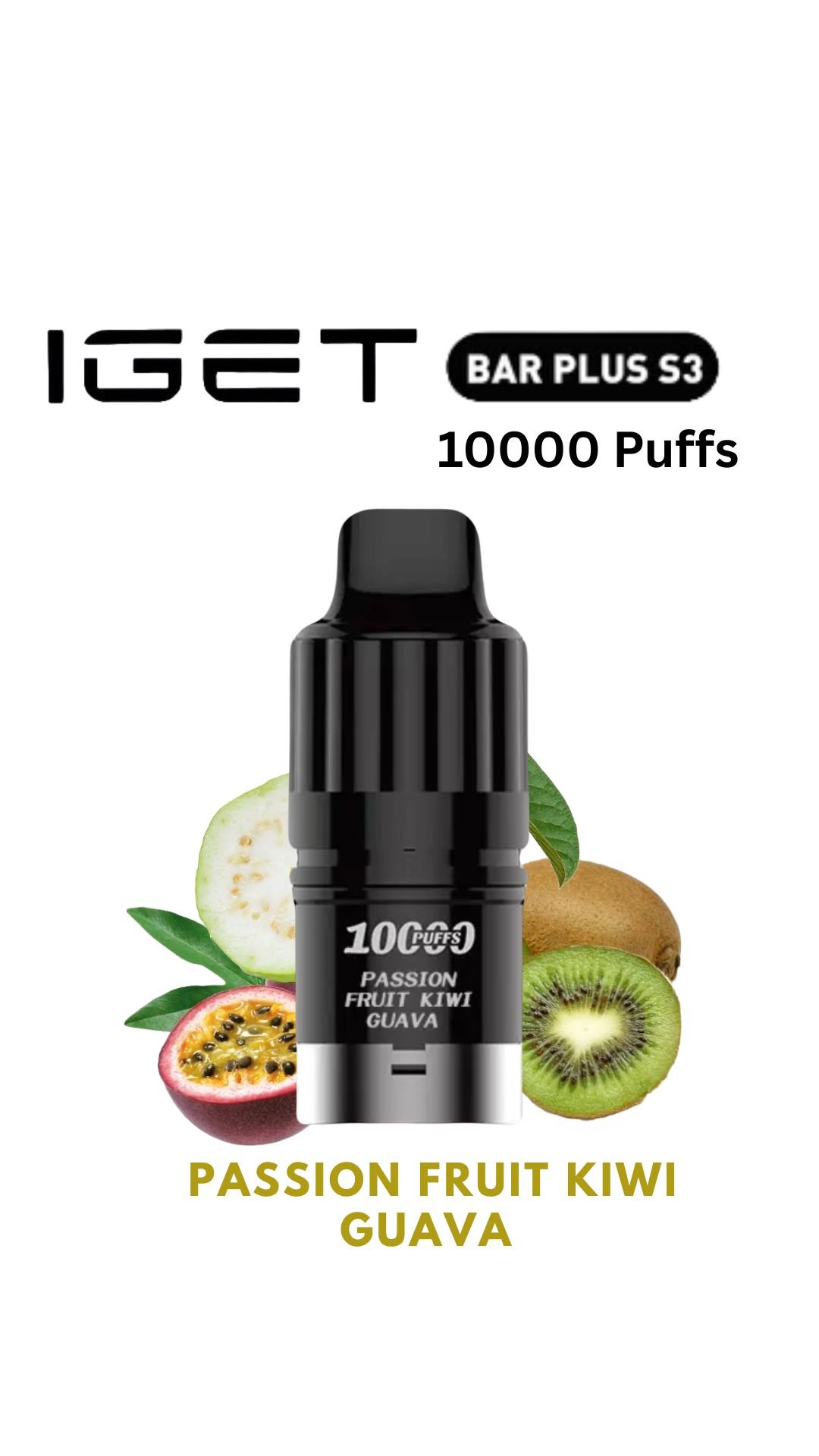 IGET BAR PLUS S3 POD ONLY – PASSION FRUIT KIWI GUAVA – 10.000 PUFFS