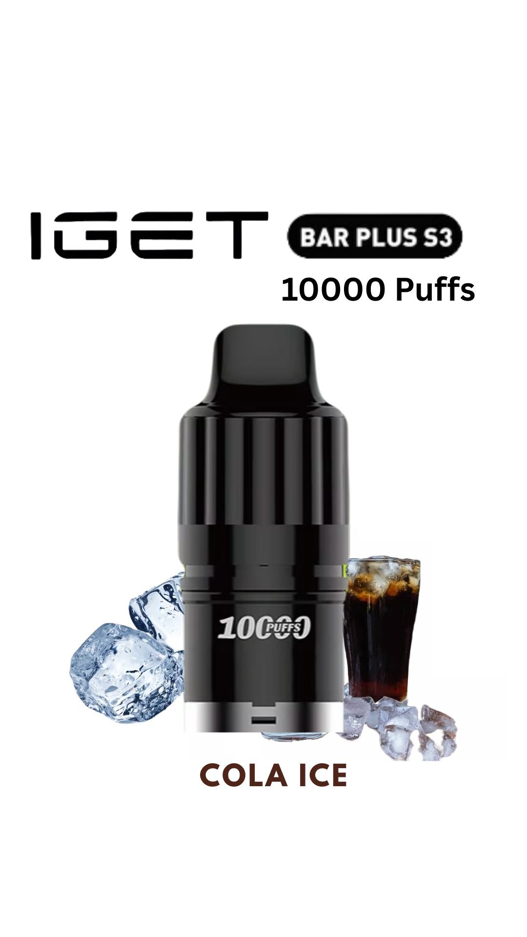 IGET BAR PLUS S3 POD ONLY – COLA ICE – 10.000 PUFFS