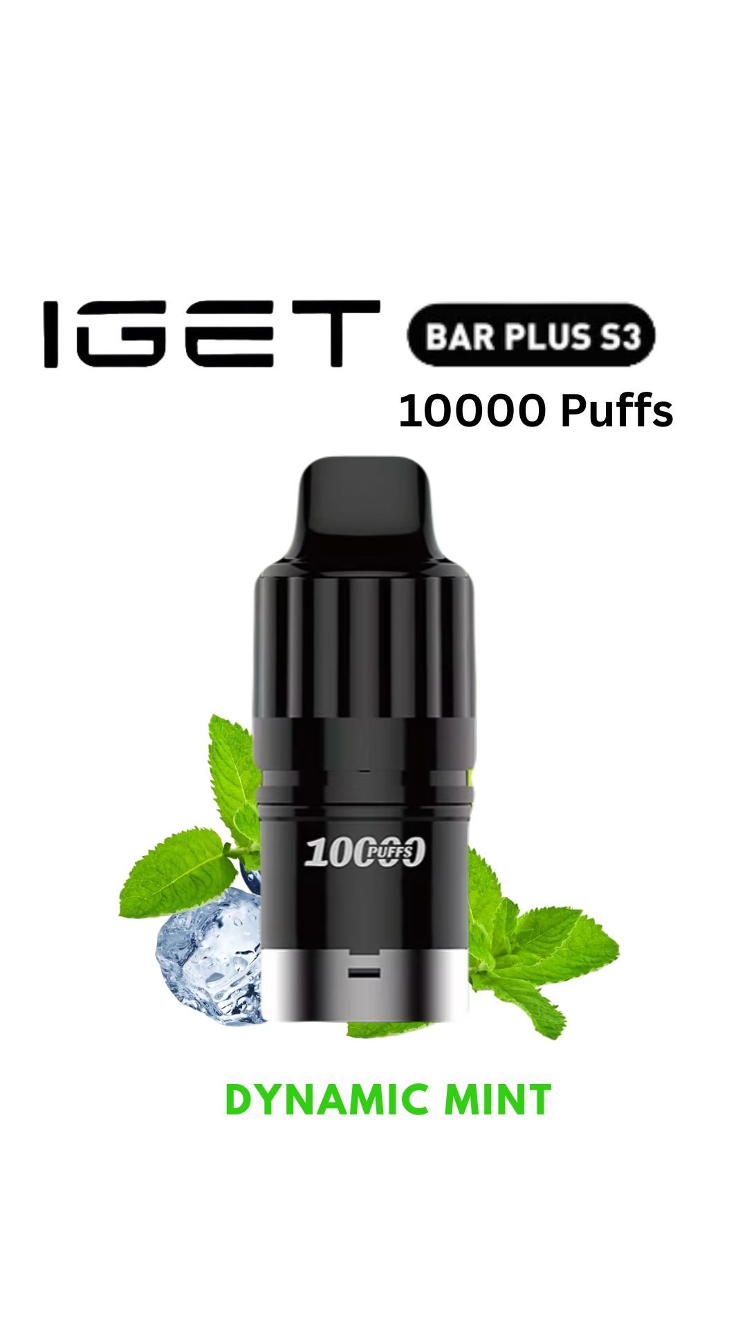 IGET BAR PLUS S3 POD ONLY – DYNAMIC MINT – 10.000 PUFFS