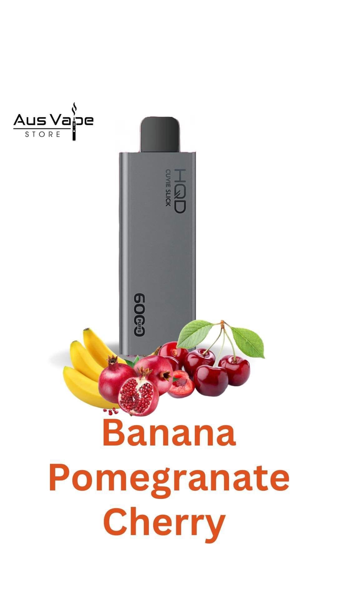 HQD CUVIE SLICK – BANANA POMEGRANATE CHERRY – 6000 PUFFS