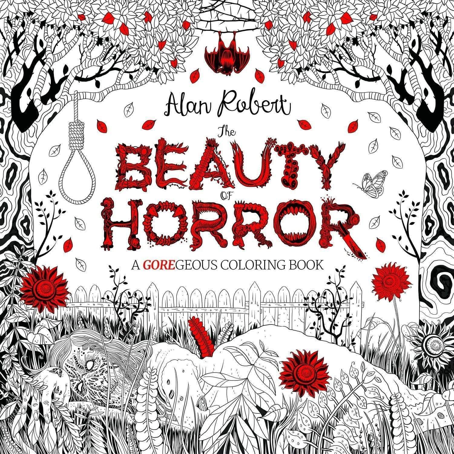 The Beauty of Horror Series Adult Coloring Books by Alan Robert